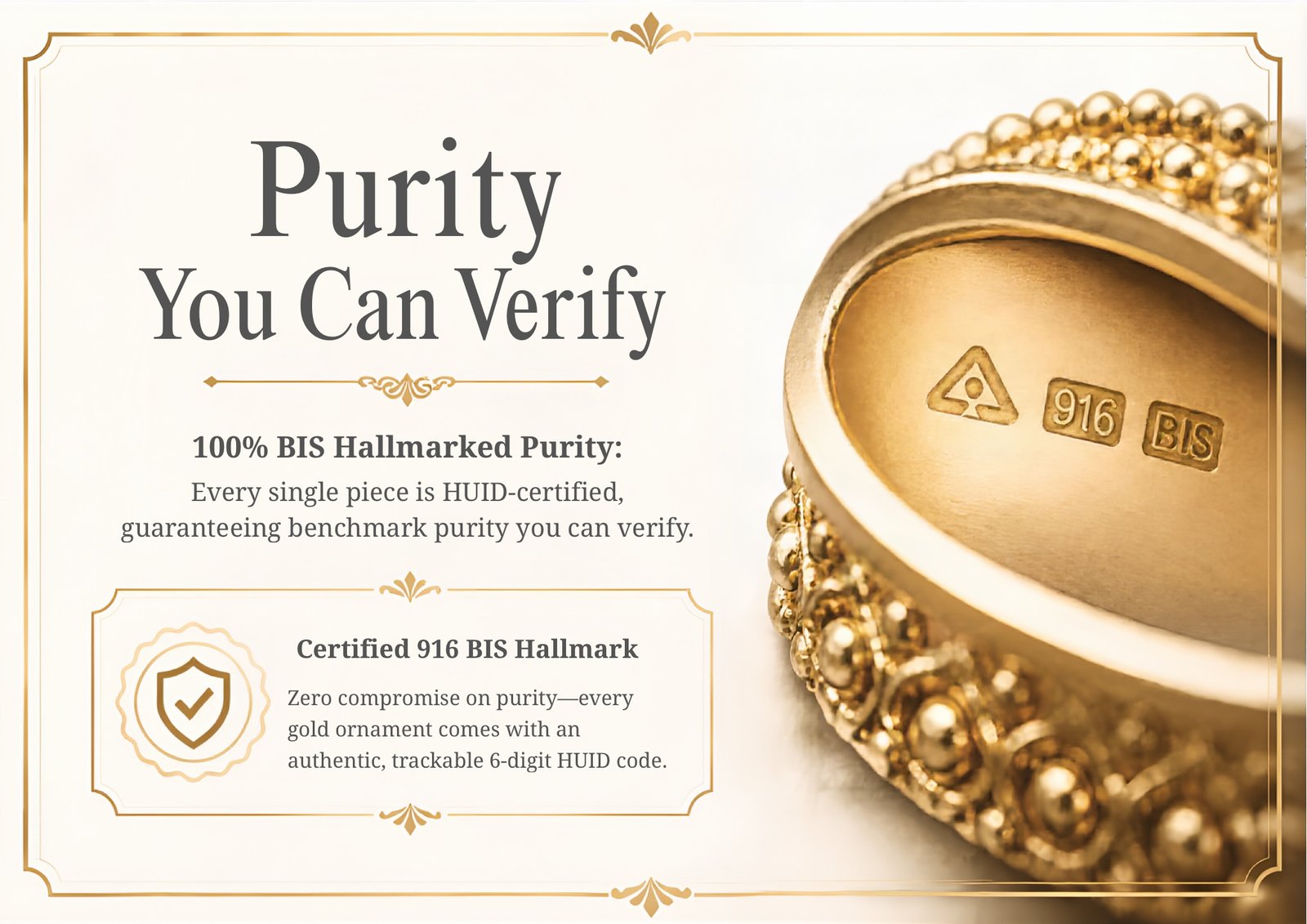 Purity you can verify — 100% BIS hallmarked gold with a trackable 6-digit HUID code.